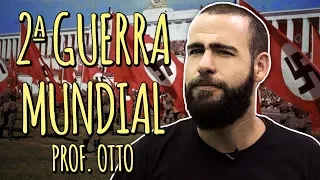 Segunda Guerra Mundial: a era dos extremos | História no Enem | Prof. Otto Barreto