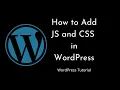 How to add CSS and JS in WordPress Tutorial wp - enqueue