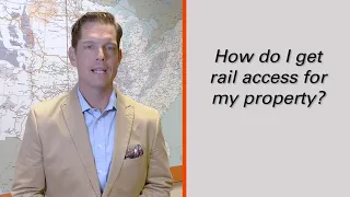 Ask BNSF How do I get rail access for my property