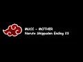 Lagu MUCC - MOTHER (Naruto Shippuden Ending 23) Lyrics Video