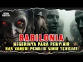 Lagu Kota Kuno berusia 3.500 tahun yang menjadi Negerinya Para Penyihir \u0026 Awal Mula Sihir di Muka Bumi