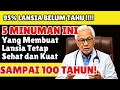 Download Lagu LANSIA!!!! MINUMAN INI YANG BUAT TETAP SEHAT DAN KUAT SAMPAI 100 TAHUN......