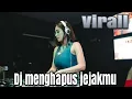 Download Lagu DJ MENGHAPUS JEJAKMU_FULL BASS TERBARU 2021