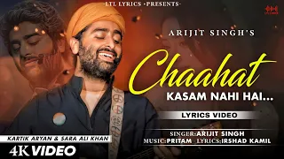 chaahat kasam nahi hai lyrics love aaj kal arijit singh pritam irshad kamil kartik sara