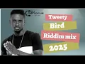 Tweety  Bird Riddim mix [March 2025] dj Mistacue ft Chris Martin, Vybz Kartel, Bugle, Qq and more