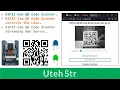 Arduino IDE ESP32 CAM ESP32-CAM QR Code Scanner Control LEDs Streaming Web Server