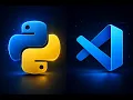 Install Python and VS Code on Windows Complete Beginner Guide Tutorial