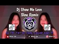 Download Lagu DJ SHOW ME LOVE | SOUND BY RAWI BEAT VIRAL TIKTOK TERBARU 2025 YANG KALIAN CARI ‼️