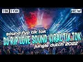 Download Lagu Spesial Pasukan Bucin | DJ Rip Love - Faouzia Remix TikTok DJ Jedag Jedug Viral Tik Tok Full Bass