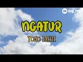 Download Lagu NGATUR - YONO BAKRIE (LIRIK) #musiclyrics #lyrics #yonobakrie #spongbob