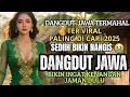 Download Lagu LAGU DANGDUT JAWA SEDIIH BANGEETS 😭 TERMAHAL MENGALIR AIR MATA SEDIH / MUSIK DICARI /ENAK DIDENGAR