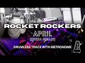 ROCKET ROCKERS - APRIL  (NO DRUMS with CLICK)