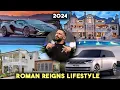 Roman Reigns Lifestyle 2024 Roman Reigns House Car Collection Salary And Net Worth 2024
