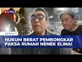 Pakar Hukum Soal Pengusiran Paksa Nenek Elina di Surabaya: Pengadilan Tak Pernah Libatkan Ormas