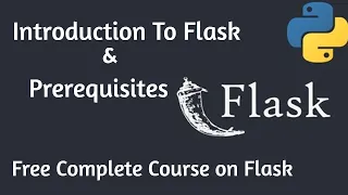 Introduction to Flask Prerequisite FLASK Complete Course