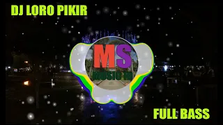 Download DJ LORO PIKIR SLOW FULL BASS | MS MUSIC ID MP3