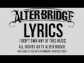 Download Lagu Alter Bridge-Show Me A Leader-LYRICS (The Last Hero Album)
