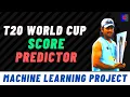 T20 World Cup Cricket Score Predictor Machine Learning Project