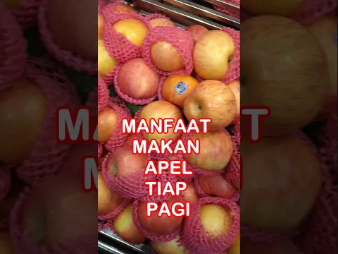 Manfaat Makan Apel Tiap Pagi #permanacuy