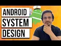 Android System Design Interview Question Android Interview Questions and Answers System Design