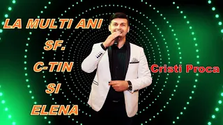 Download Cristi Proca - La multi ani Constantin si Elena MP3