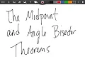 Midpoint and Angle bisector theorems