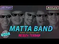 Download Lagu MATTA BAND - Ketahuan | Ada Yang Marah | Jambu (Medley Cover By Iyonk)