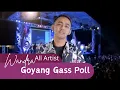 Download Lagu Wandra \u0026 All Artist - Goyang Gass Poll (ONE NADA LIVE IN BALI)