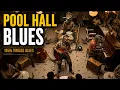 Empty Pool Hall Blues Slow 1950s Chicago Blues for Relaxing Nights - Dyno Blues