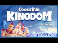 Cookie Run: Kingdom OST – I Promise M/V (Instrumental Version)