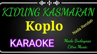 Download Kidung Kasmaran KOPLO, KARAOKE, MUSIC BY MADE BUDAYASA MP3