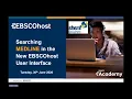 Searching MEDLINE in the New EBSCOhost User Interface