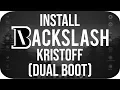 Install Backslash Linux Kristoff Alongside Dual Boot on Windows