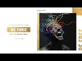 Lagu Noisecontrollers - Be Free (Official Videoclip)