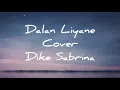 Lagu Dalan Liyane_Cover_Dike Sabrina_(lagu \u0026 lirik)