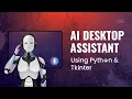 Create AI DESKTOP VIRTUAL ASSISTANT using Python and Tkinter Python Projects GeeksforGeeks