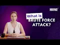 What is a Brute Force Attack