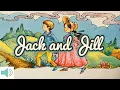 Original Jack and Jill Nursery Rhyme- Read Aloud Stories for Children