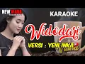 #WIDODARI#KARAOKE#DENNY CAKNAN Ft GUYON WATON#CORD CEWE#VERSI YENI INKA#NEW VIANA