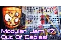Download Lagu Modular Jam #7 - Out Of Cables!
