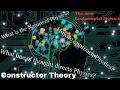 Constructor Theory The Nature of Physics
