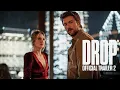 Download Lagu Drop | Official Trailer 2