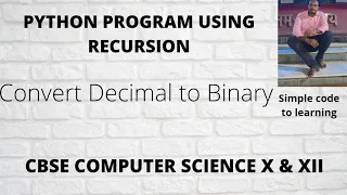 17 Python Program to Convert Decimal to Binary using Recursion Hindi