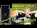 Download Lagu Did they just reacted to my lyric video?!🙀 | Bambam and Youngjae reaction to ahgase song