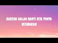 Sal Priadi - Kita Usahakan Rumah Itu (Lirik)