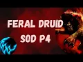Sod Phase 4 Feral Druid Guide Runes Talents Rotation Beginner s Guide