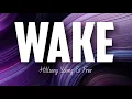 Hillsong Young \u0026 Free - Wake (Lyrics)