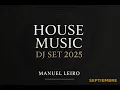 Download Lagu House Music DJ Set 2025 | Pure Groove \u0026 House Vibes | Manuel Leiro
