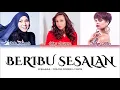 Download Lagu [THROWBACK] Shila Amzah, Ning Baizura \u0026 Jaclyn Victor - 'Beribu Sesalan' (Lyrics)