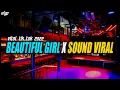 DJ BEAUTIFUL GIRL X SOUND VIRAL TIK TOK  TERBARU 2022